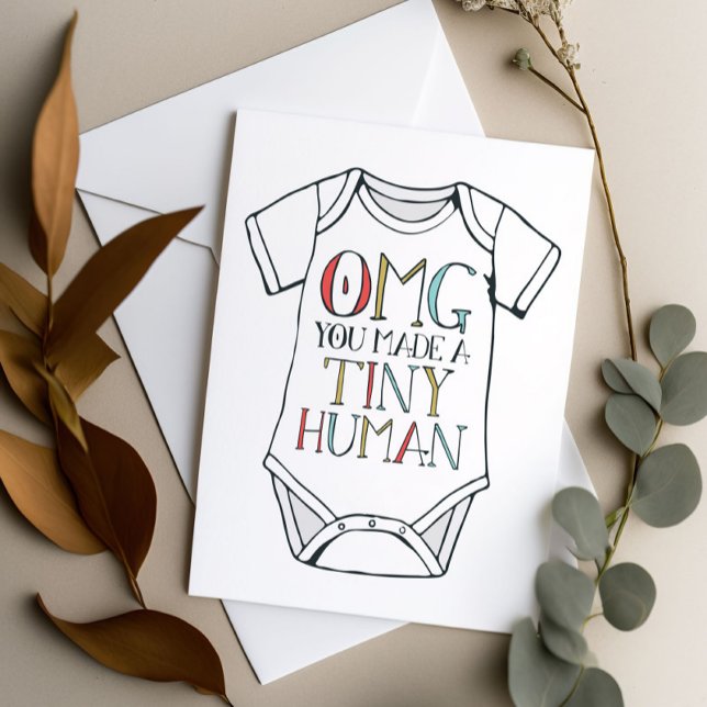 OMG You Made A Tiny Human Card (Creator Uploaded)