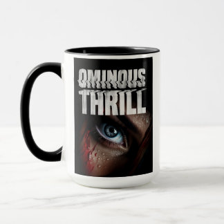 Ominous Thrill OYE Mug