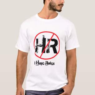 OML T-Shirt "I Hate Rules"