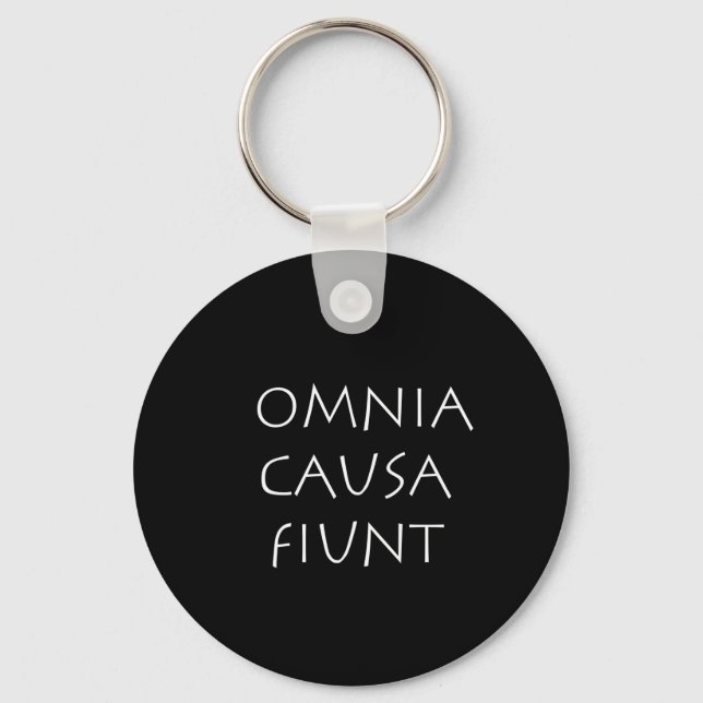 Omnia causa fiunt keychain (Front)