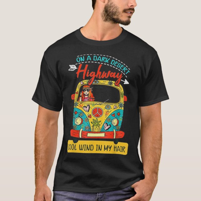 On A Dark Desert Highway T-Shirt (Front)