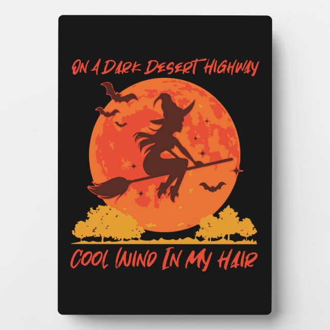 on a dark desert highway witch 1 plaque (Front)
