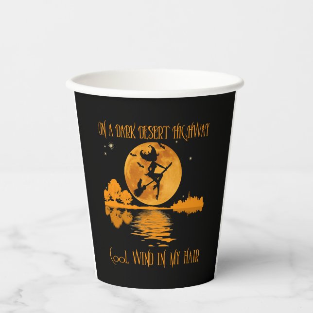 On A Dark Desert Highway witch Paper Cups (Front)