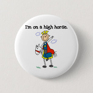 On a High Horse 2 Inch Round Button
