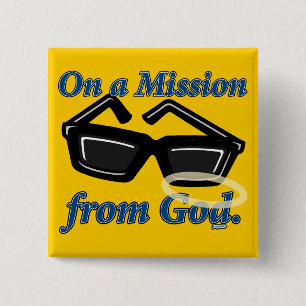 On a Mission from God 2 Inch Square Button