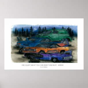 ON A QUIET NIGHT YOU CAN HEAR THEM RUST - MOPAR w- Poster