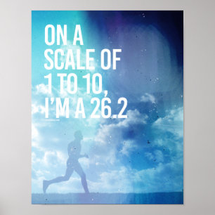 On a scale of 1 to 10, I'm a 26-2   Running Fitnes Poster