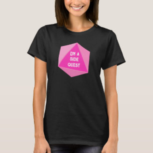 On A Side Quest Women's T-Shirt