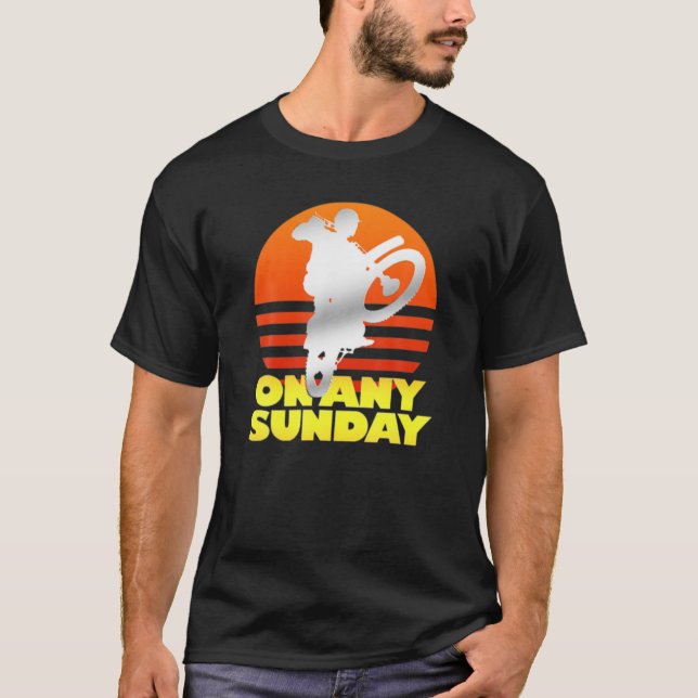On Any Sunday T-Shirt (Front)
