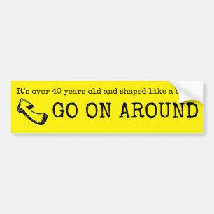 on around bumper sticker