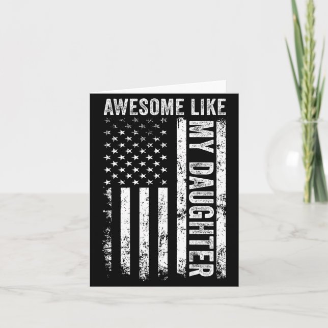 On Back Awesome Like My Daughter Men Funny Fathers Card (Front)
