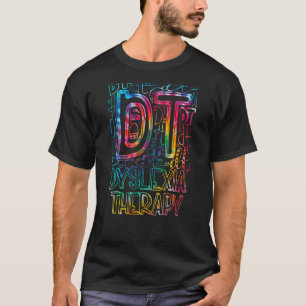On Back Dyslexia Therapy Awareness Typography Tie T-Shirt