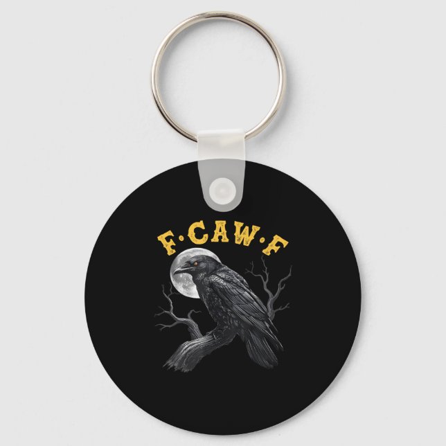 (on Back) F-caw-f Black Crow Black Bird Funny Crow Keychain (Front)