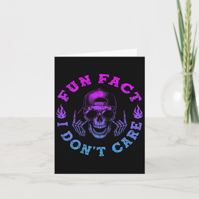 (on Back) Fun Fact I Dont Care, Funny Skeleton Sar Card (Front)