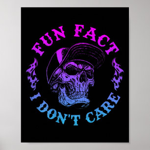 (on Back) Fun Fact I Dont Care, Funny Skeleton Sar Poster
