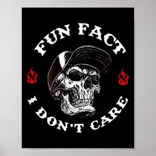 (on Back) Fun Fact I Dont Care Funny Skeleton Sayi Poster