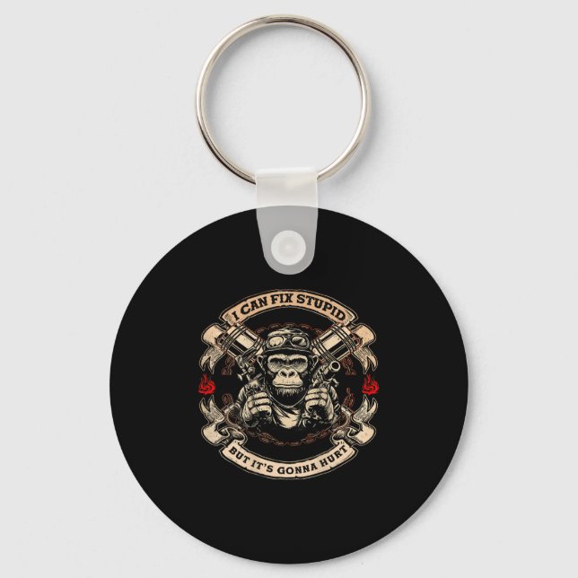(on Back) I Can Fix Stupid But Its Gonna Hurt Monk Keychain (Front)