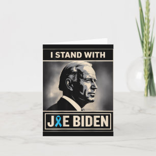 (on Back) I Stand With Joe Biden  Card