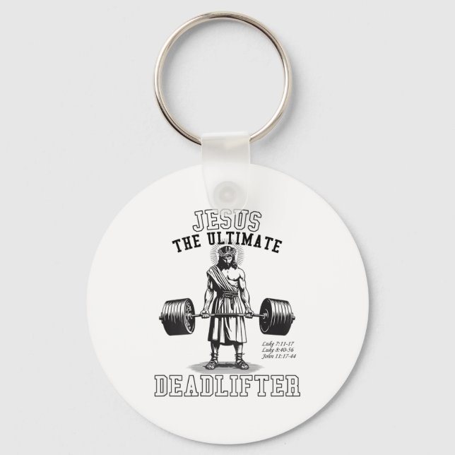 (on Back) Jesus The Deadlifter Jesus Deadlifting  Keychain (Front)