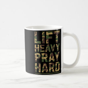 On-back Lift Heavy Pray Hard Workout Christian Wei Coffee Mug
