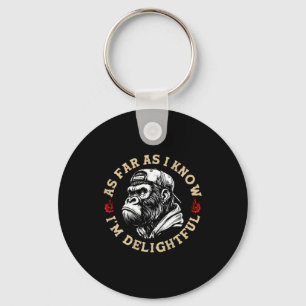 (on Back) Retro As Far As I Know I'm Delightful Fu Keychain