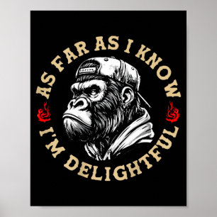 (on Back) Retro As Far As I Know I'm Delightful Fu Poster