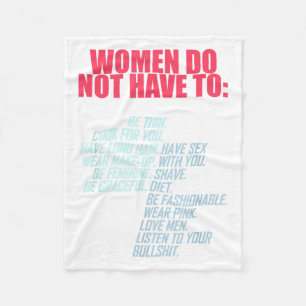 (on Back) Women Do Not Have To Be Thin Cook For Yo Fleece Blanket