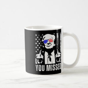 (on Back) You Missed Trump 2025 Us American Flag  Coffee Mug
