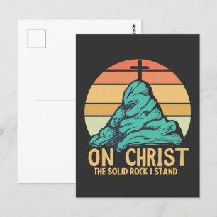 On Christ the Solid Rock I Stand Postcard