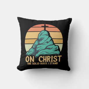 On Christ the Solid Rock I Stand Throw Pillow