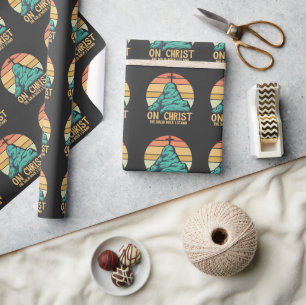 On Christ the Solid Rock I Stand Wrapping Paper