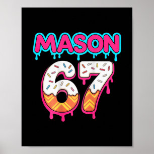 (on Ck) Six Seven Ice Cream Drip Sport 67 Mason Me Poster