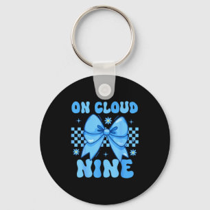 On Cloud Nine Bday 9th Birthday Girl Coquette Bow Keychain