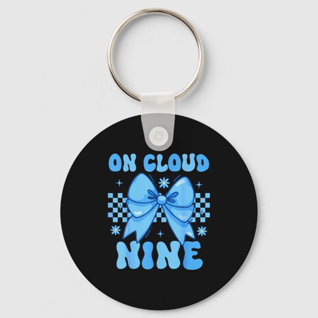 On Cloud Nine Bday 9th Birthday Girl Coquette Bow  Keychain (Front)