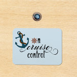 On Cruise Control Stateroom Funny Cabin Door Magnet<br><div class="desc">This design was created though digital art. It may be personalized in the area provide or customizing by choosing the click to customize further option and changing the name, initials or words. You may also change the text colour and style or delete the text for an image only design. Contact...</div>