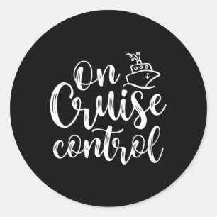 On Cruise Control Summer Vacation Travel Funny Classic Round Sticker