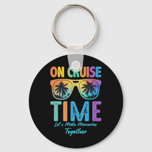 On Cruise Time Family Bahamas Alaska Cruise Vacati Keychain