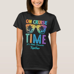 On Cruise Time Family Bahamas Alaska Cruise Vacati T-Shirt
