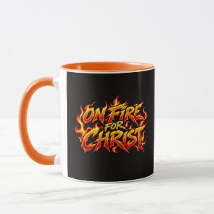 On fire for Christ Mug