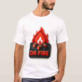 On Fire T-Shirt