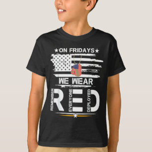 On Friday Wear RED Remember Everyone Deployed T-Shirt