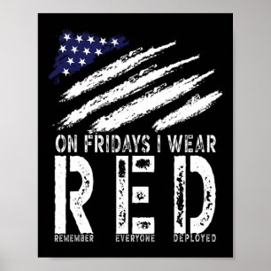 On Fridays I Wear Red Usa Support American Troops Poster