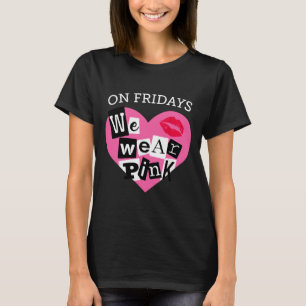 On Fridays We Wear Pink Funny Valentine's Day T-Shirt