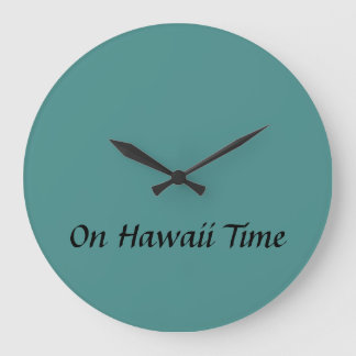 On Hawaii Time Wall Clock