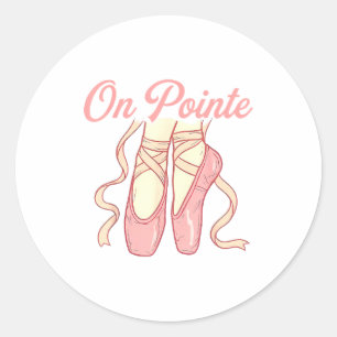 On Inte Ballet Funny Ballerina Pun Dance  Classic Round Sticker