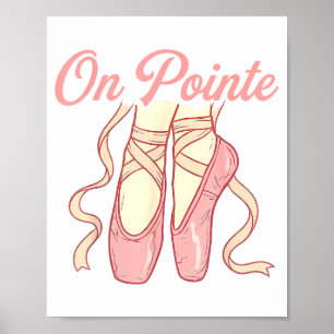 On Inte Ballet Funny Ballerina Pun Dance Poster