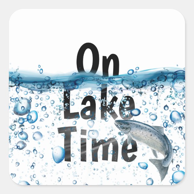 On Lake Time text with fish Square Sticker (Front)