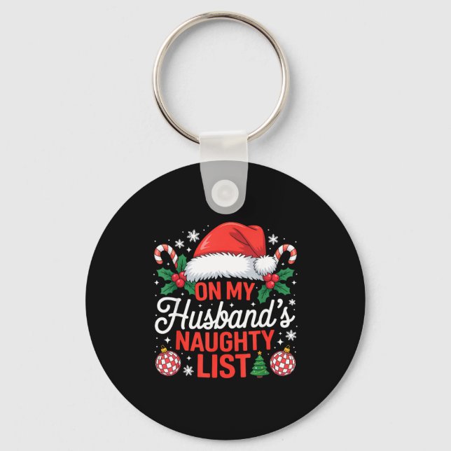 On My Husbands Naughty List Christmas  Keychain (Front)