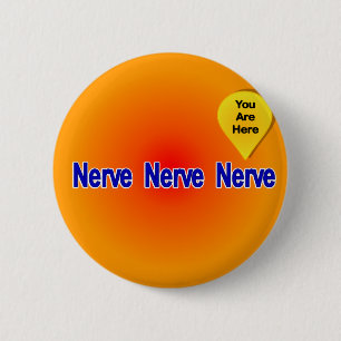 On My Last Nerve 2 Inch Round Button