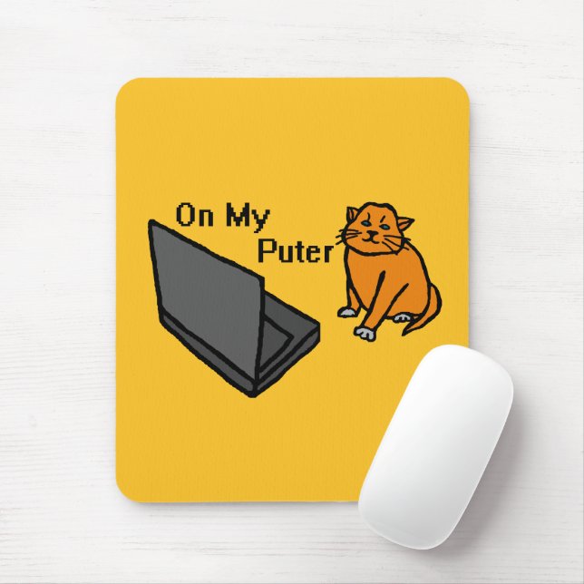 On My Puter Funny Computer Orange Cat Meme Mouse Pad (With Mouse)